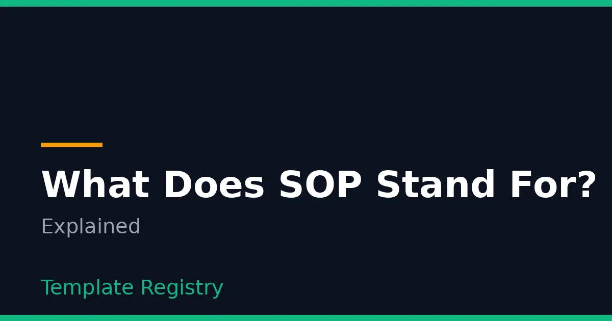 What Does SOP Stand For? The Meaning Behind Each Word