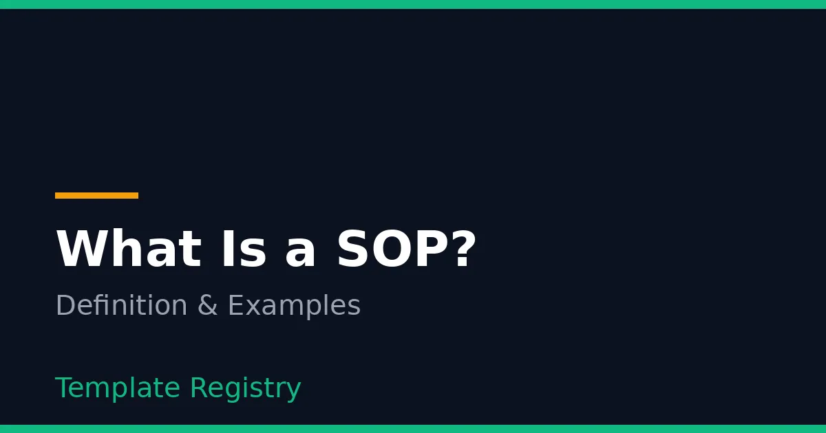 What Is a SOP? A Practical Guide With Real-World Examples